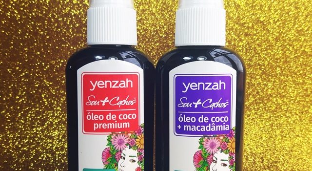 Óleo de Coco Premium e Óleo de Coco + Macadâmia Sou + Cachos Yenzah|Resenha Óleo de Coco Premium e Óleo de Coco + Macadâmia Sou + Cachos Yenzah|Resenha